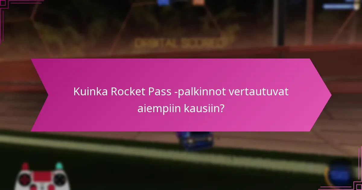 Kuinka pelaajat voivat maksimoida Rocket Pass -palkintonsa?