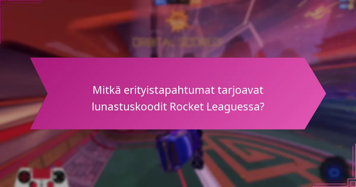 Mitkä ovat vaikuttajakoodit Rocket Leaguessa?