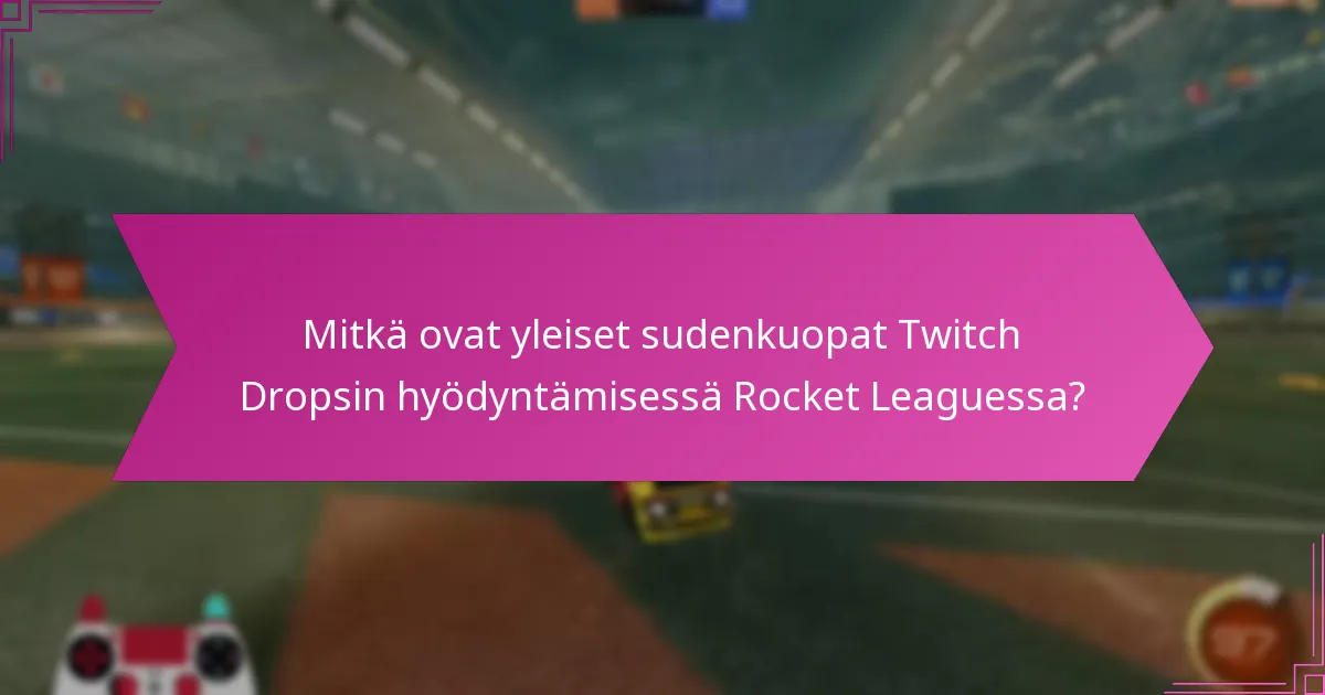 Voiko Twitch Dropsista saatuja esineitä vaihtaa tai myydä Rocket Leaguessa?